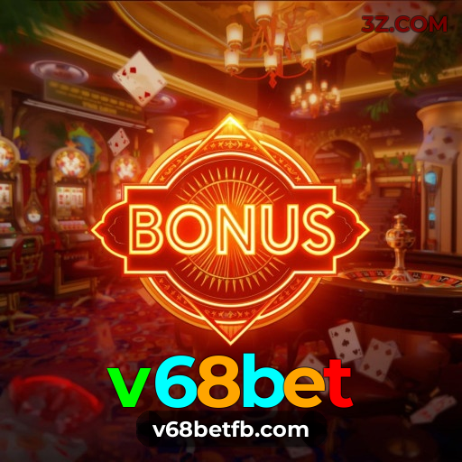 v68bet: Jogue Cassino Online com Slots e Baccarat